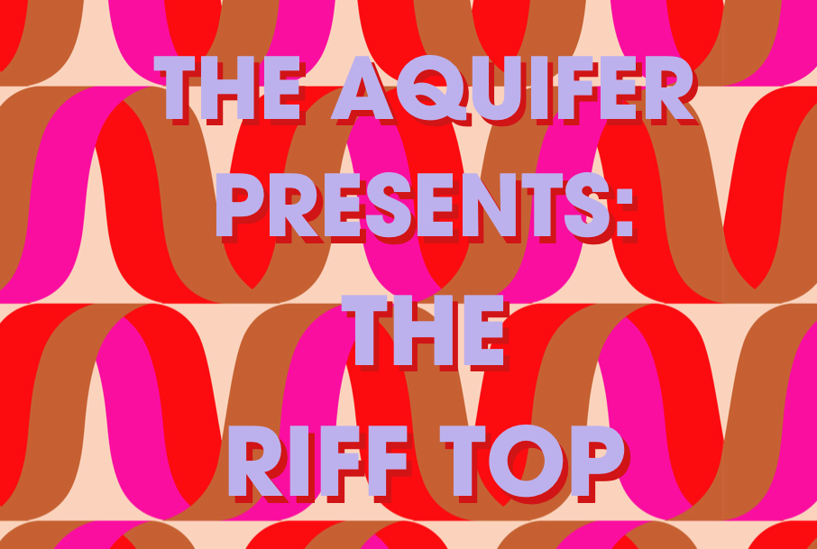 The Aquifer presents: The Riff Top Bar image